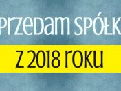 Sprzedaż gotowych spółek z 2018 roku. Sprzedam spółkę