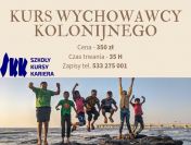 KURS WYCHOWAWCY KOLONIJNEGO