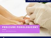 KURS PODOLOGICZNY W SKK SCHOOL