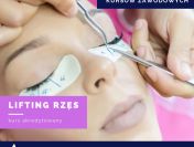KURS LIFITNG I LAMINACJA RZĘS