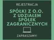 Rejestracja spółki z o.o. z udziałem spółki zagranicznej. Sprzedam spółkę.