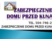 Odstraszanie kuny t. 504-746-203. Pastuchy elektryczne, montaż, cennik