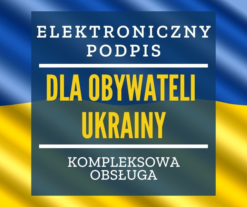 Zakładanie e-podpisu dla Ukraińców - profesjonalna pomoc! Toruń - Zdjęcie 1