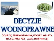 Cena pozwolenie wodnoprawne, tel. 504-746-203. operat wodnoprawny