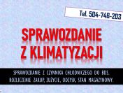 Sprawozdanie z klimatyzacji samochodowej SZWO. Tel. 504-746-203. fgazy