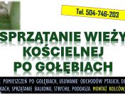 Sprzątanie wieży kościelnej po gołębiach. Tel. 504-746-203. Ptasich odchodów