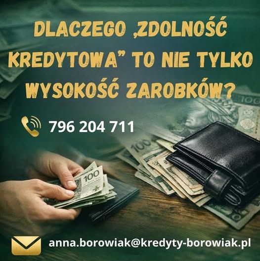 Dlaczego „zdolność kredytowa” to nie tylko wysokość zarobków? Toruń - Zdjęcie 1
