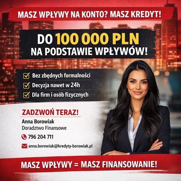 MASZ WPŁYWY NA KONTO? TO MASZ KREDYT DO 100 000 PLN NA PODSTAWIE OBROTÓW Toruń - Zdjęcie 1
