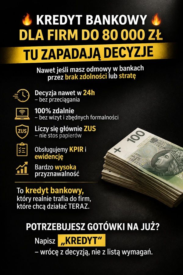 KREDYT BANKOWY DLA FIRM DO 80 000 ZŁ TU ZAPADAJĄ DECYZJE Toruń - Zdjęcie 1
