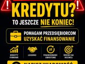 BANK ODMÓWIŁ CI KREDYTU? NISKI DOCHÓD? BRAK ZDOLNOŚCI? RYCZAŁT?
