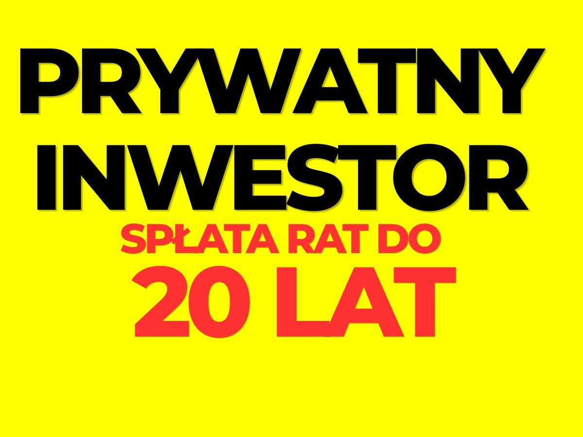 Prywatny Inwestor – raty notarialne do 20 lat TORUŃ - Zdjęcie 1
