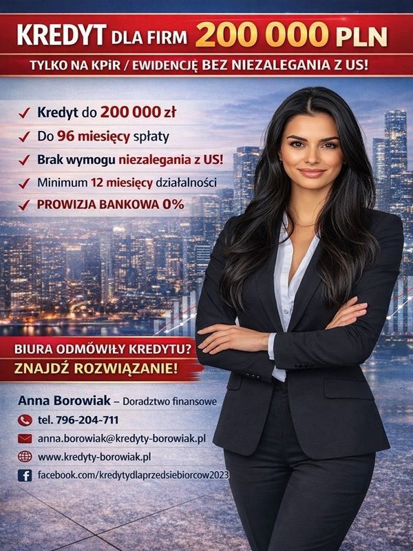 KREDYT DLA FIRM DO 200 000 PLN TYLKO NA KPiR lub EWIDENCJĘ Toruń - Zdjęcie 1