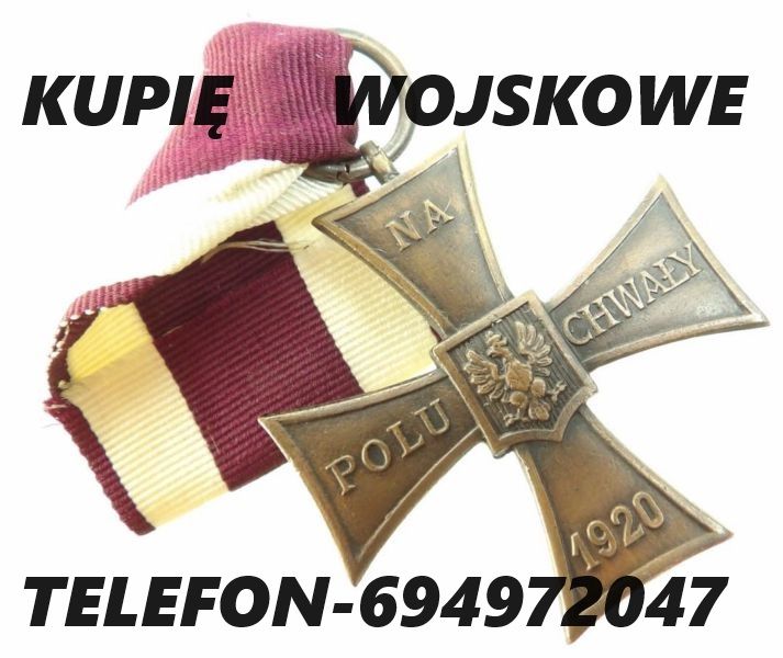 KUPIĘ MEDALE,ORDERY,ODZNAKI,ODZNACZENIA,MILITARIA WOJSKOWE KONTAKT 694972047 Toruń - Zdjęcie 1