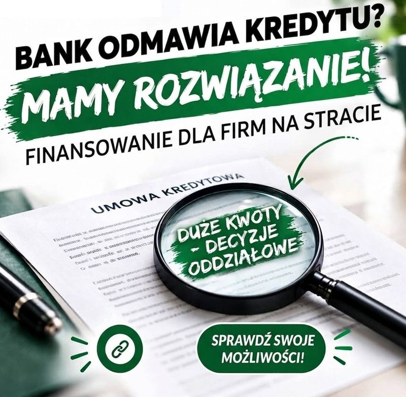 STRATA W PIT? NISKI DOCHÓD? BANK ODMÓWIŁ KREDYTU? TWOJA FIRMA NADAL MA SZANSĘ Toruń - Zdjęcie 1